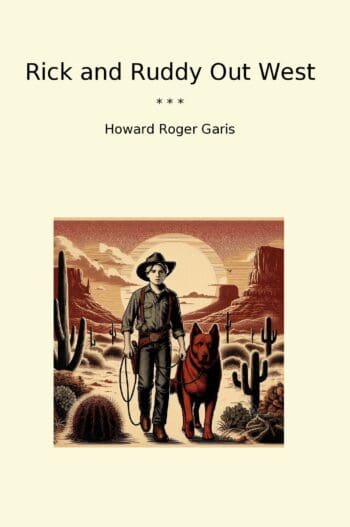 Rick and Ruddy Out West