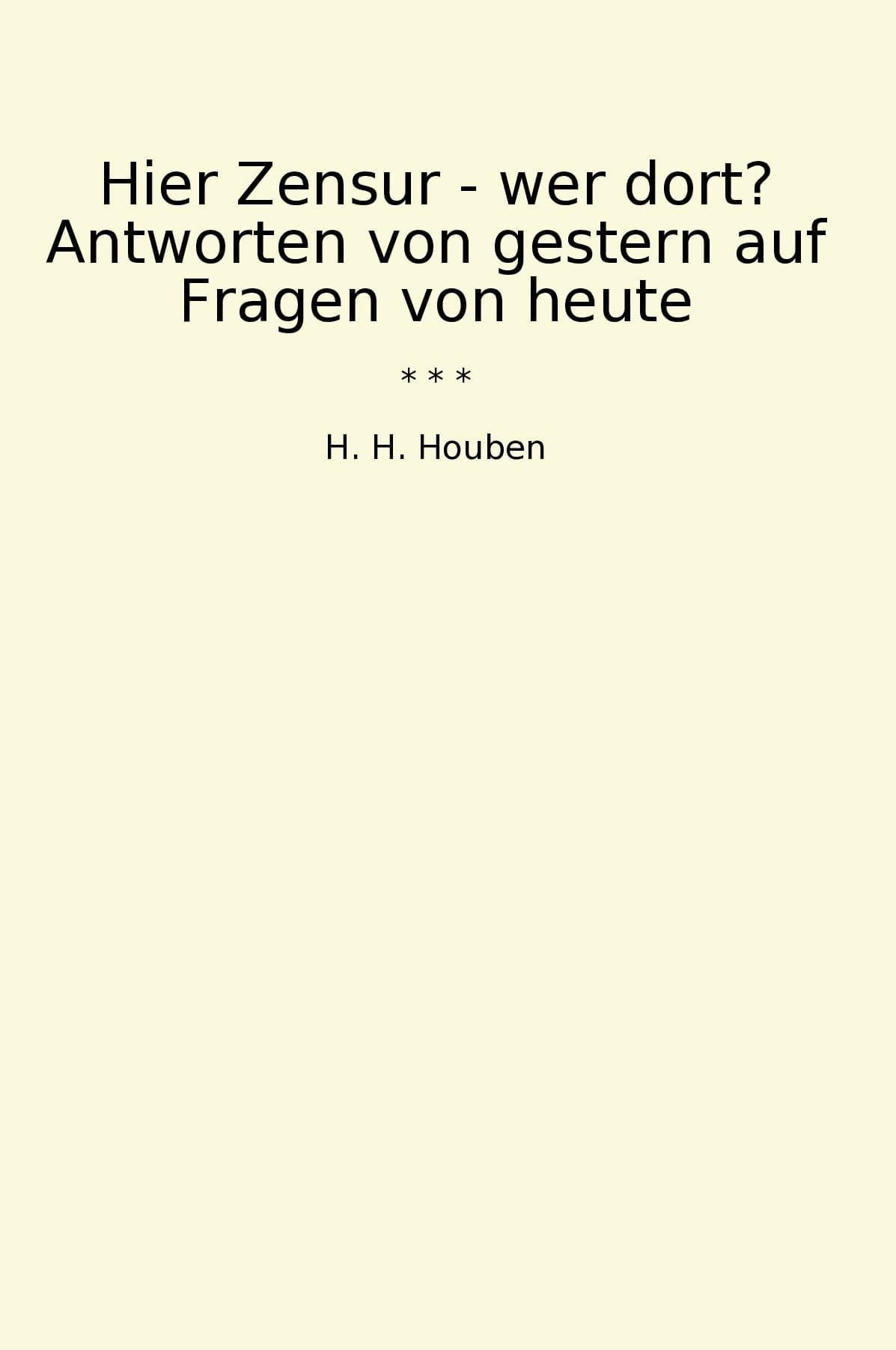 Hier Zensur - wer dort? Antworten von gestern auf Fragen von heute