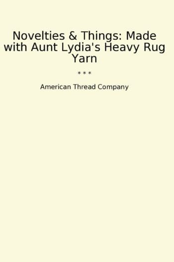 Novelties & Things: Made with Aunt Lydia's Heavy Rug Yarn