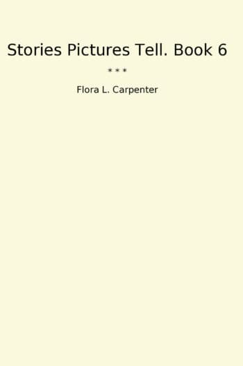 Stories Pictures Tell. Book 6