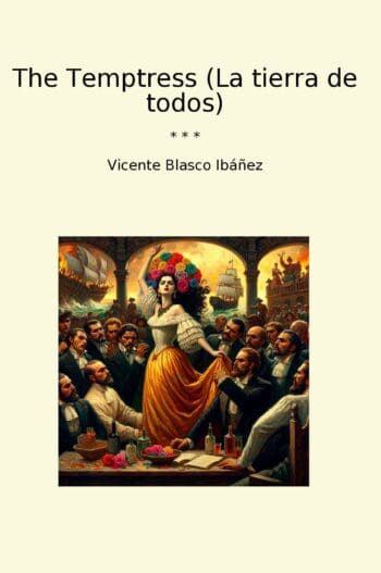 The Temptress (La tierra de todos)