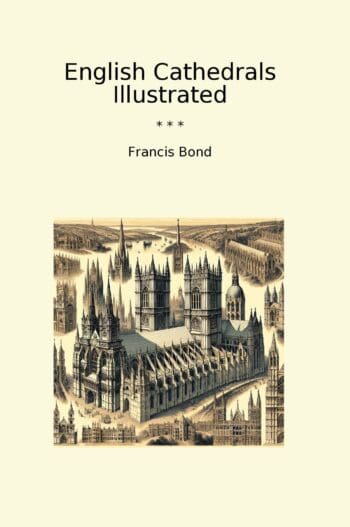 English Cathedrals Illustrated