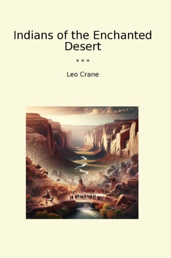 Indians of the Enchanted Desert