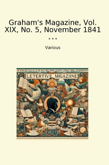 Graham's Magazine, Vol. XIX, No. 5, November 1841