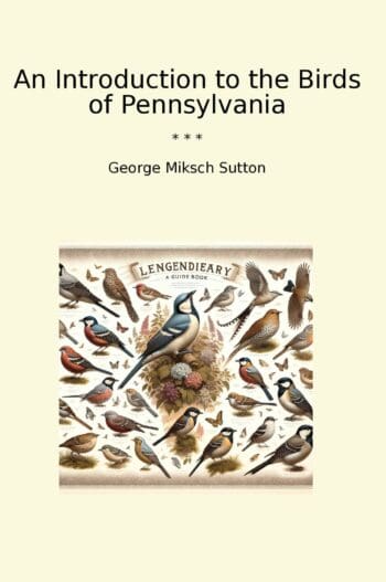 An Introduction to the Birds of Pennsylvania
