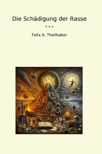 Die Schädigung der Rasse