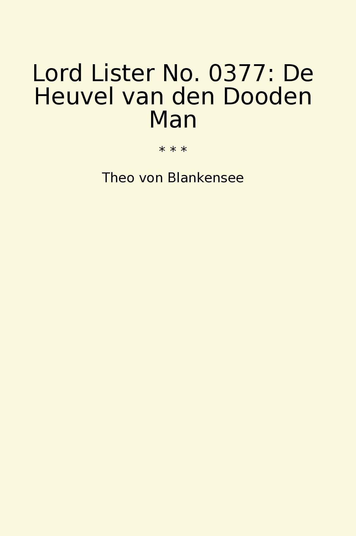 Lord Lister No. 0377: De Heuvel van den Dooden Man