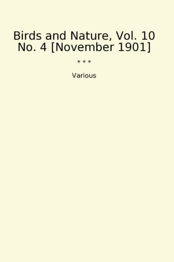 Birds and Nature, Vol. 10 No. 4 [November 1901]