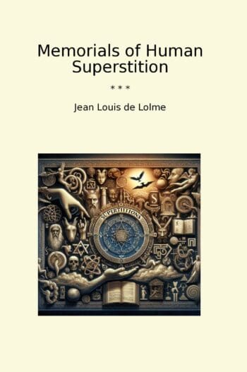Memorials of Human Superstition