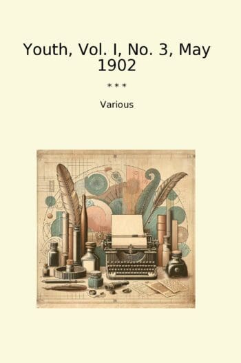 Youth, Vol. I, No. 3, May 1902