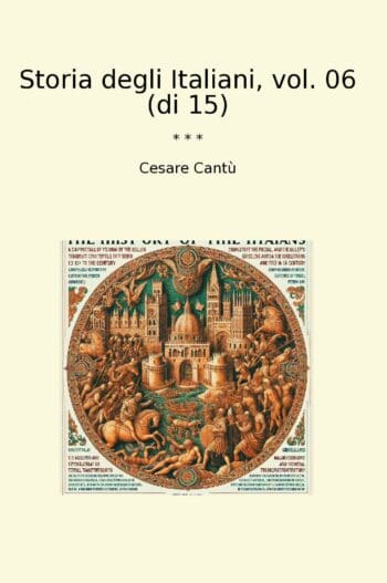 Storia degli Italiani, vol. 06 (di 15)