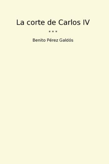 La corte de Carlos IV