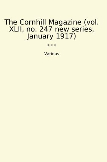 The Cornhill Magazine (vol. XLII, no. 247 new series, January 1917)