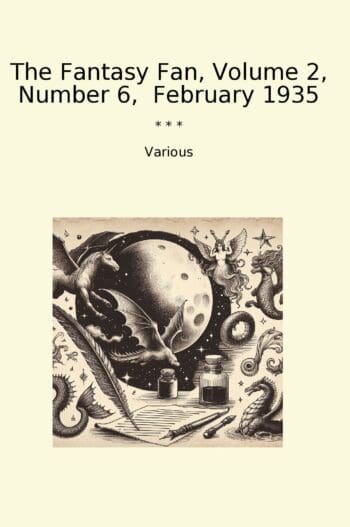 The Fantasy Fan, Volume 2, Number 6, February 1935
