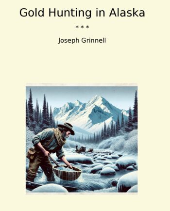 Gold Hunting in Alaska