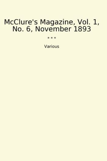 McClure's Magazine, Vol. 1, No. 6, November 1893