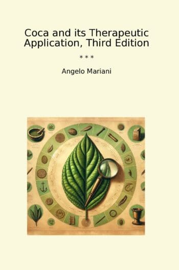 Coca and its Therapeutic Application, Third Edition