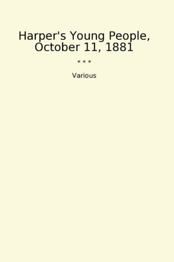 Harper's Young People, October 11, 1881