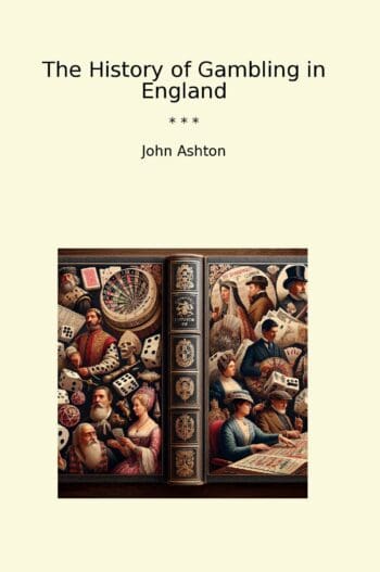 The History of Gambling in England