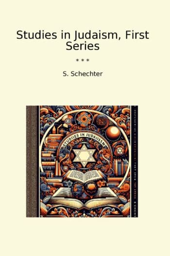 Studies in Judaism, First Series