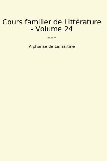 Cours familier de Littérature - Volume 24