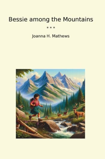 Bessie among the Mountains