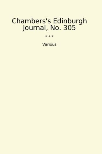 Chambers's Edinburgh Journal, No. 305