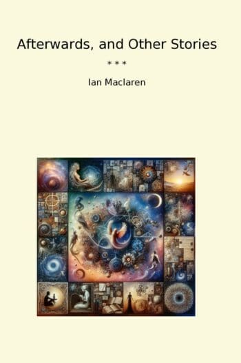 Afterwards, and Other Stories