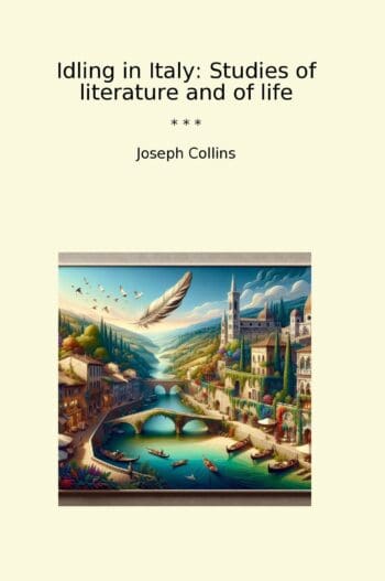 Idling in Italy: Studies of literature and of life