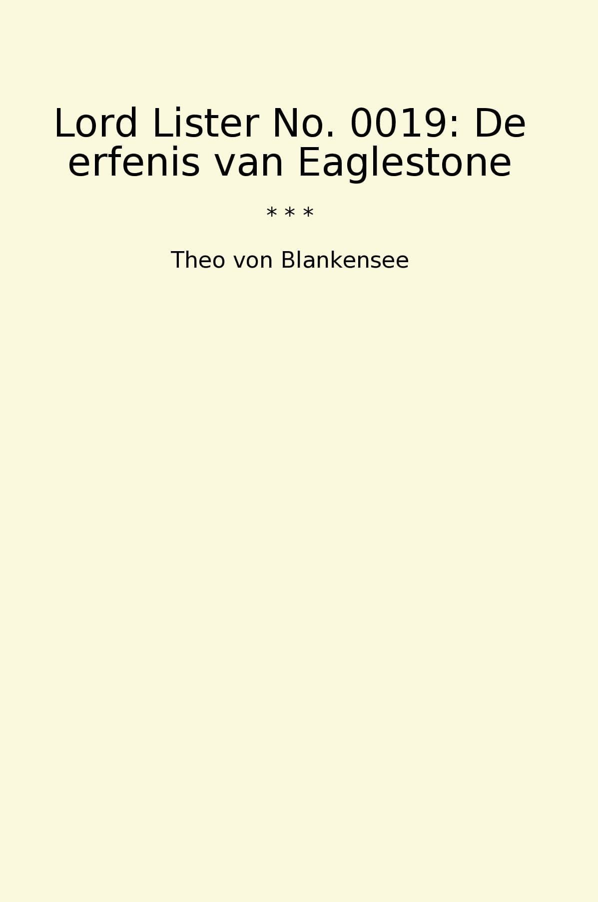 Lord Lister No. 0019: De erfenis van Eaglestone