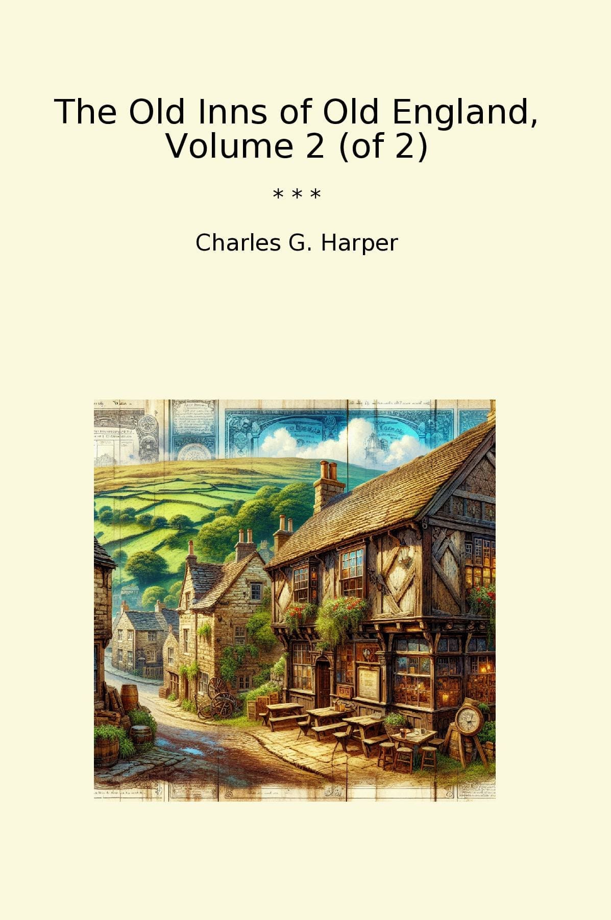 The Old Inns of Old England, Volume 2 (of 2)