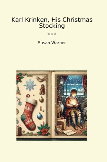 Karl Krinken, His Christmas Stocking