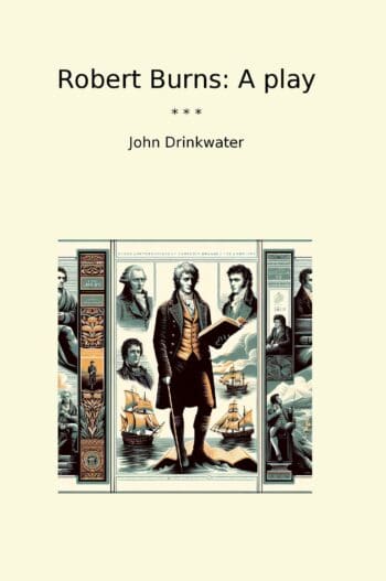 Robert Burns: A play