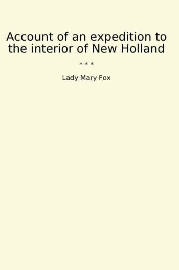 Account of an expedition to the interior of New Holland