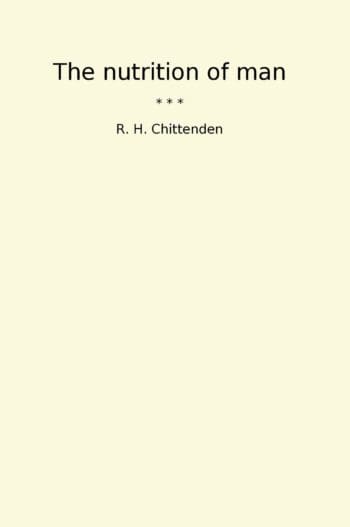 The nutrition of man