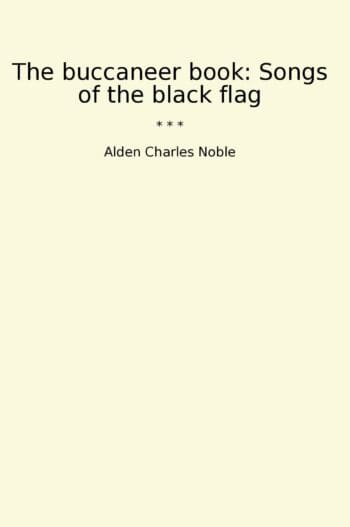 The buccaneer book: Songs of the black flag