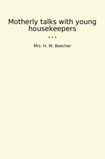 Motherly talks with young housekeepers
