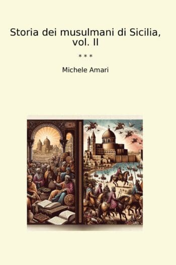 Storia dei musulmani di Sicilia, vol. II