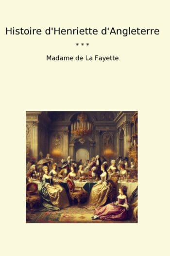 Histoire d'Henriette d'Angleterre