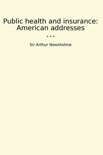 Public health and insurance: American addresses