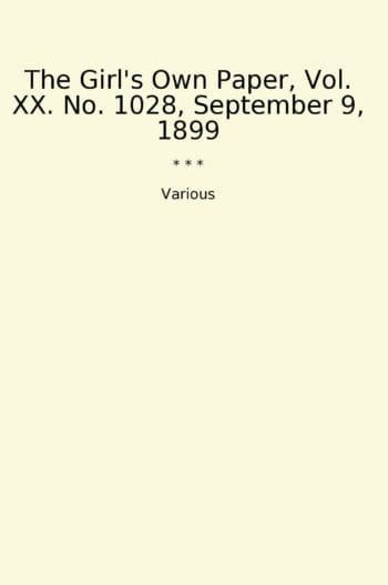 The Girl's Own Paper, Vol. XX. No. 1028, September 9, 1899