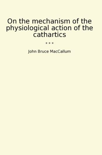 On the mechanism of the physiological action of the cathartics