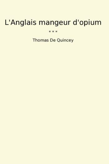 L'Anglais mangeur d'opium