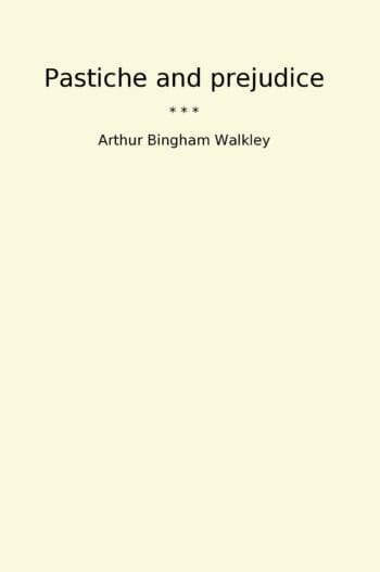 Pastiche and prejudice