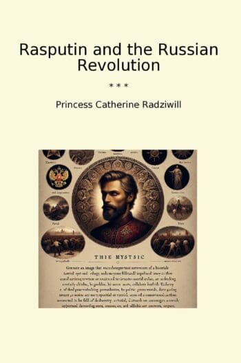 Rasputin and the Russian Revolution