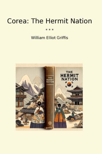 Corea: The Hermit Nation