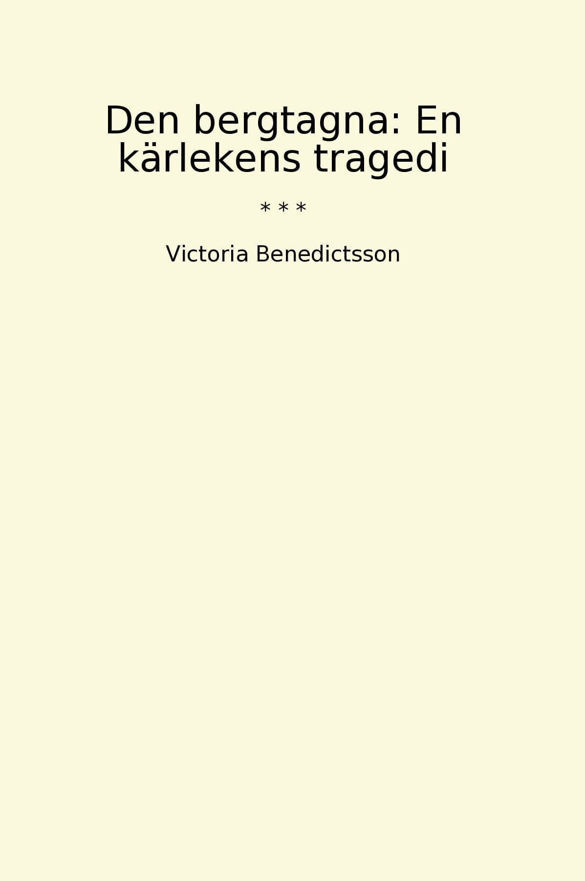 Den bergtagna: En kärlekens tragedi