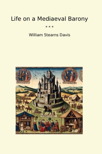 Life on a Mediaeval Barony
