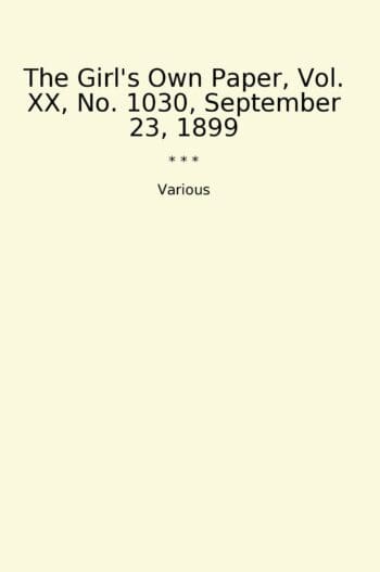 The Girl's Own Paper, Vol. XX, No. 1030, September 23, 1899