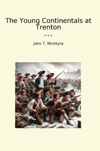 The Young Continentals at Trenton